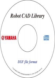 ヤマハ発動機株式会社   - ヤマハロボット　２次元CADライブラリー　CD